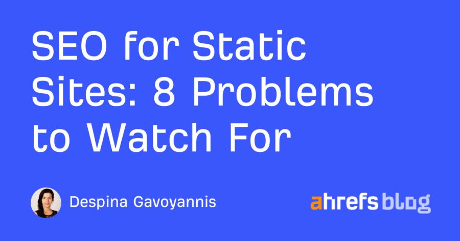 SEO para Sites Estáticos: 8 Problemas Que Sua Empresa Precisa Evitar (E Como o WordPress Ajuda)